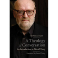 Theology of Conversation: An Introduction to David Tracy