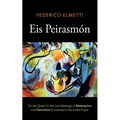 Eis Peirasmón: On the Quest for the Lost Message of Redemption and Damnation Contained in the Lord's Prayer