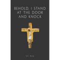Behold, I Stand at the Door and Knock