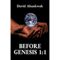 Before Genesis 1: 1
