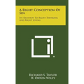 A Right Conception of Sin: Its Relation to Right Thinking and Right Living