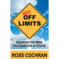 Not Off Limits: Questions You Wish You Could Ask at Church