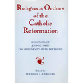 Religious Orders of the Catholic Reformation