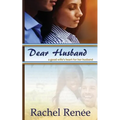 Dear Husband: A Good Wife's Heart for Her Husband