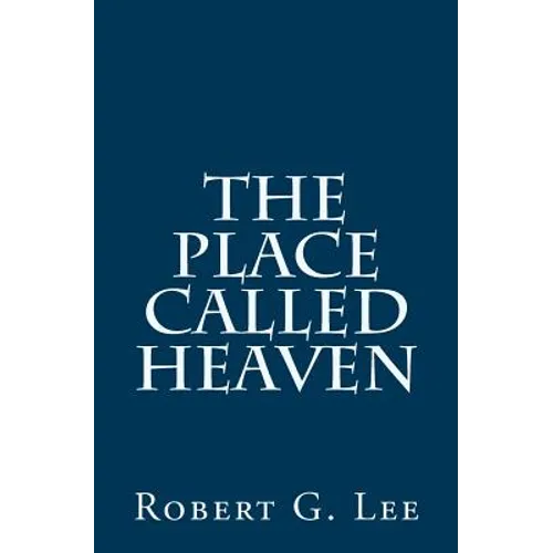The Place Called Heaven