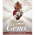 Chaste Heart Gems: Daily Wisdom on the Heart of St. Joseph