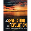 The Revelation of Revelation: The Book of Revelation - A Total Fraud