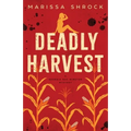 Deadly Harvest