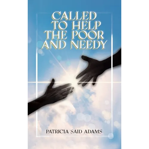 Called to Help the Poor and Needy