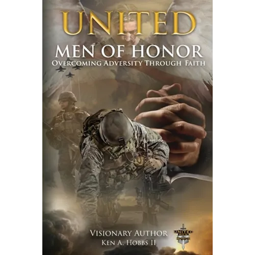 United Men of Honor: Overcoming Adversity Through Faith