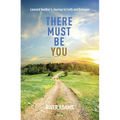 There Must Be You: Leonard Swidler's Journey to Faith and Dialogue