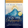 You Are Unstoppable. Personal & Small Group Study Guide: Overcome Setbacks. Experience Breakthroughs (2nd Edition)