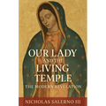 Our Lady and the Living Temple