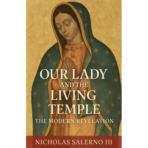 Our Lady and the Living Temple