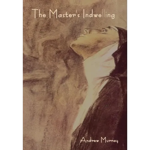 The Master's Indwelling