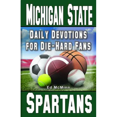 Daily Devotions for Die-Hard Fans Michigan State Spartans: -