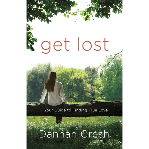 Get Lost: Your Guide to Finding True Love