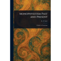 Monophysitism Past and Present