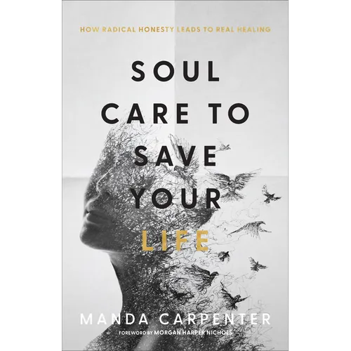 Soul Care to Save Your Life