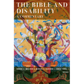 The Bible and Disability: A Commentary