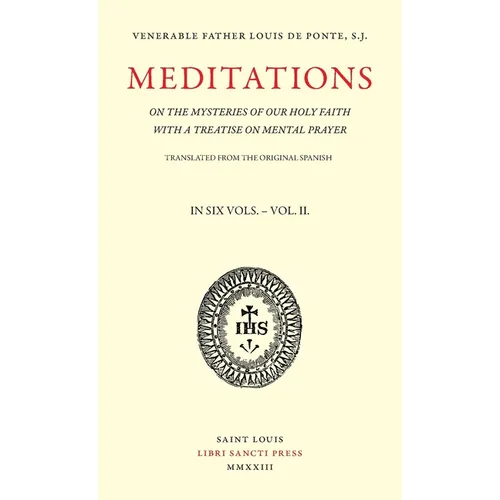 Meditations on the Mysteries of Our Holy Faith - Volume 2