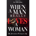 When A Man Really Loves A Woman
