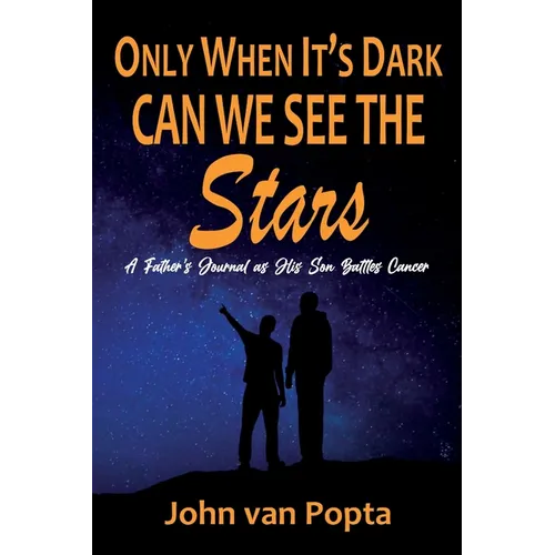 Only When It's Dark Can We See The Stars
