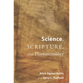 Science, Scripture, and Homosexuality
