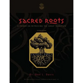 Sacred Roots: A Primer on Retrieving the Great Tradition