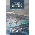 The Story of Gunnar Hansen, Book 3: The Pipestone Bay Affair
