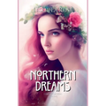 Northern Dreams