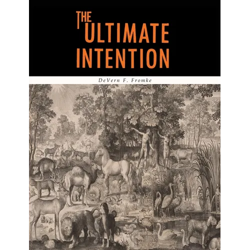 The Ultimate Intention