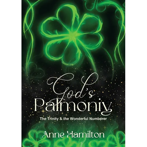 God's Palmoniy: The Trinity & the Wonderful Numberer