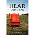 Creating an Atmosphere to HEAR God Speak