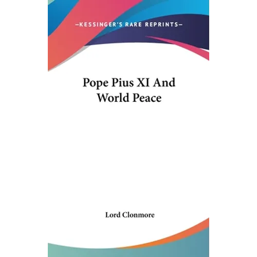 Pope Pius XI And World Peace
