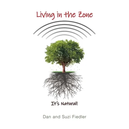Living in the Zone: It's Natural!