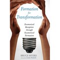 Formation for Transformation: Ecumenical Reception Through Ecumenical Formation