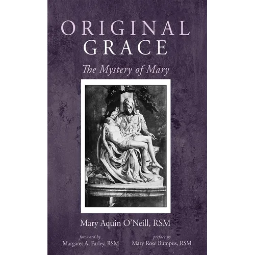 Original Grace: The Mystery of Mary