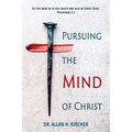 Pursuing the Mind of Christ
