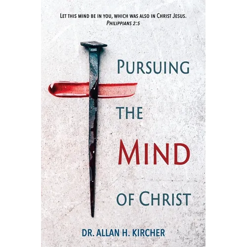 Pursuing the Mind of Christ