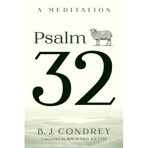 Psalm 32: A Meditation