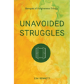 Unavoided Struggles: Banquet of Forgiveness Trilogy