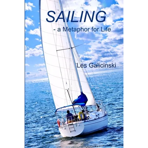 Sailing - a Metaphor for Life