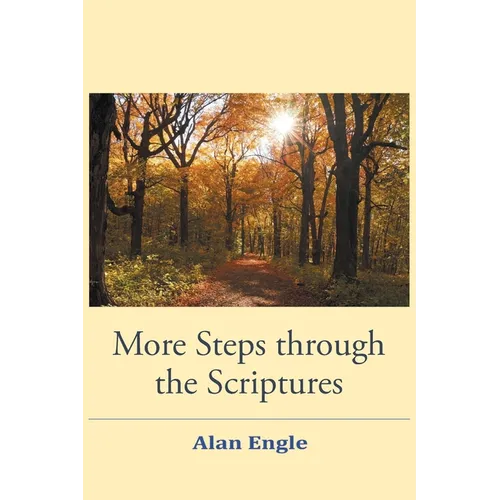 More Steps through the Scriptures