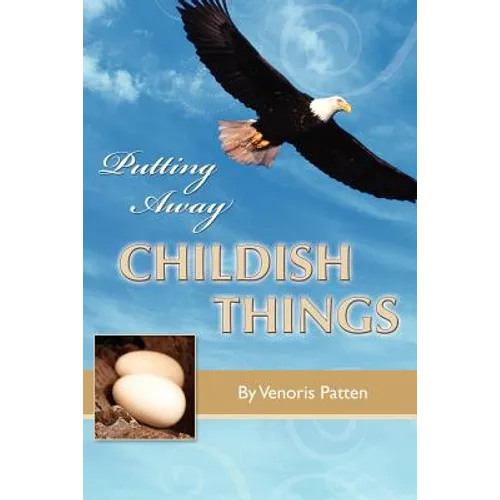 Putting Away Childish Things