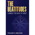The Beatitudes: Livingout The Heart Of Christ