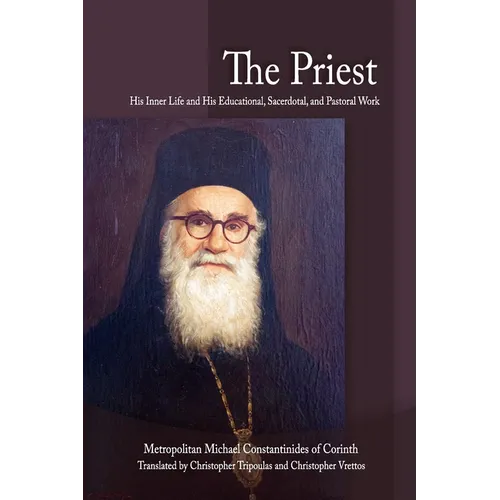 The Priest: His Inner Life and His Educational, Sacerdotal, and Pastoral Work