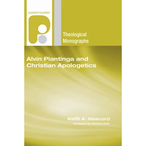 Alvin Plantinga and Christian Apologetics