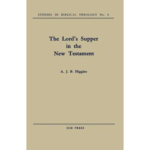 The Lord's Supper in the New Testament