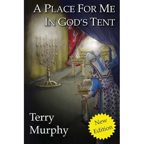 A Place for Me in God's Tent